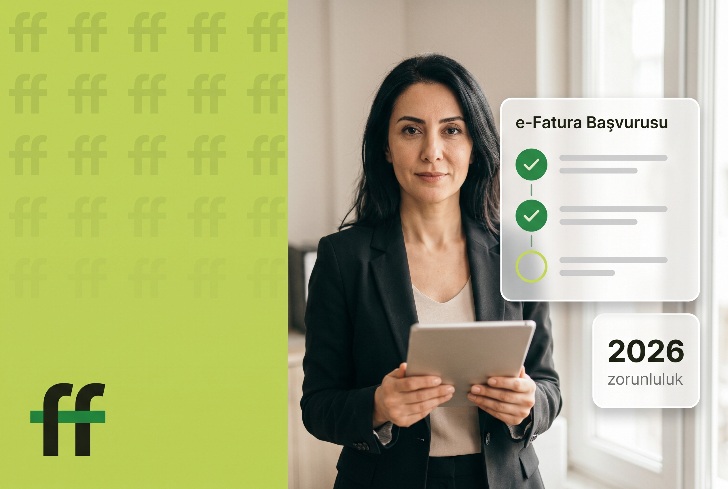 e-Fatura Nedir? 2026 Zorunluluk Limitleri ve Başvuru Rehberi